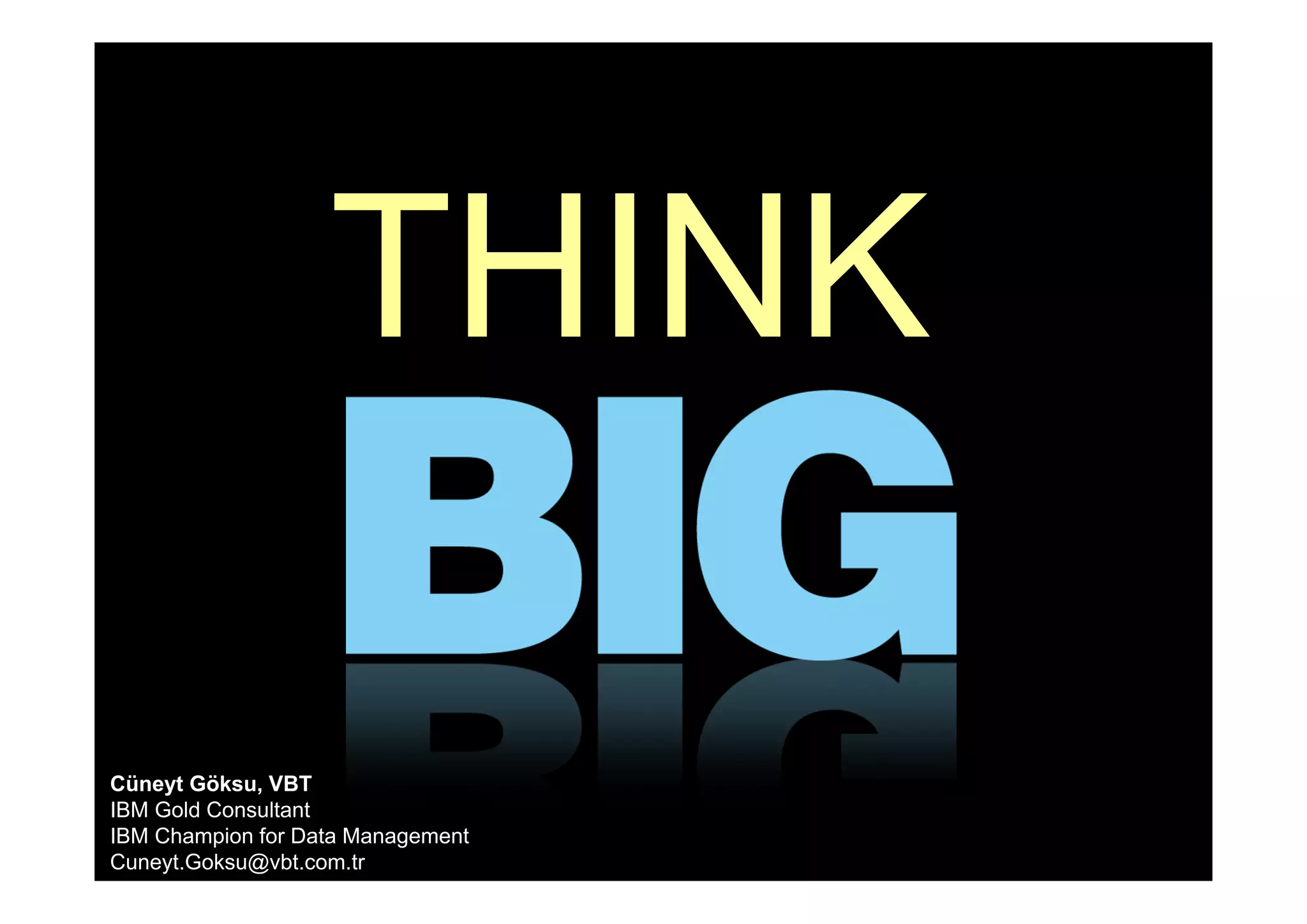 Cüneyt Göksu, VBT
IBM Gold Consultant
IBM Champion for Data Management
37
Cuneyt.Goksu@vbt.com.tr
 