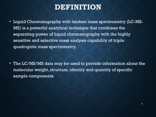 BIOMOLECULAR ANALYSIS OF LC/MS-MS (LIQUID CHROMATOGRPHY/ MASS ...
