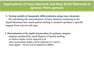 Role of Trace Elements In Petrogenesis | PPTX