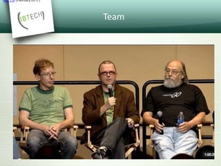 Designers
•Go 1.8 (February 2017)
All Team: https://www.youtube.com/watch?v=sln-gJaURzk
 