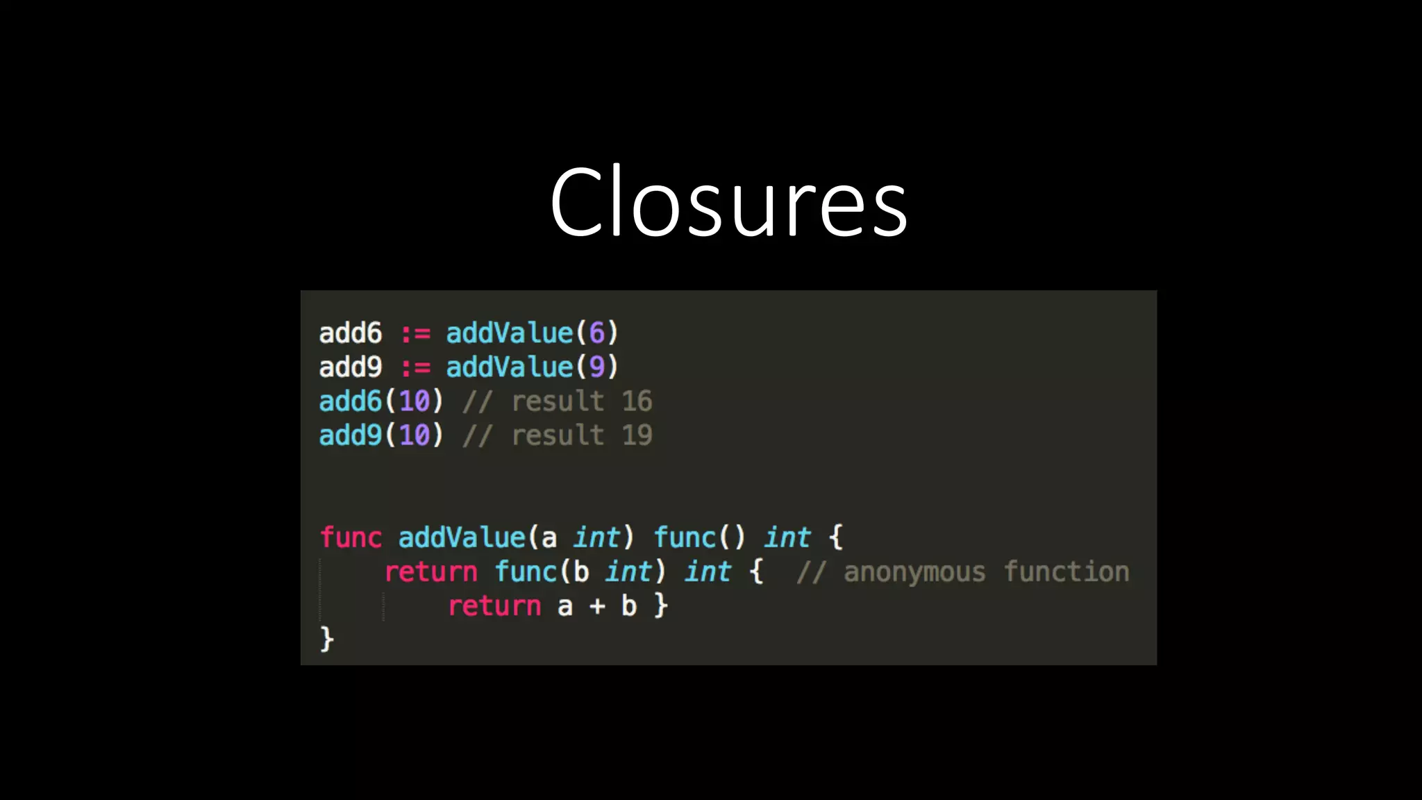 Closures 
