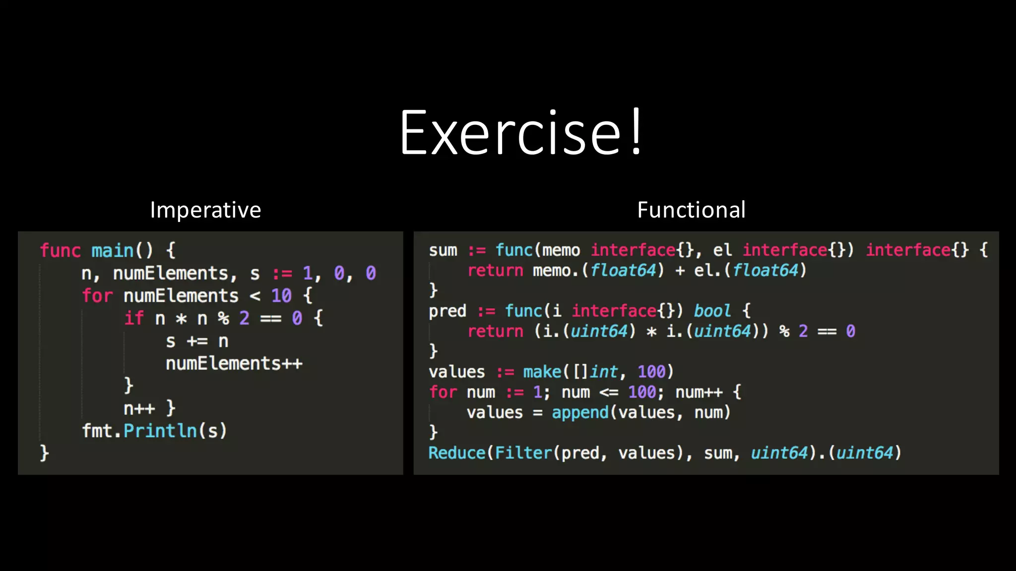 Exercise! Imperative Functional 