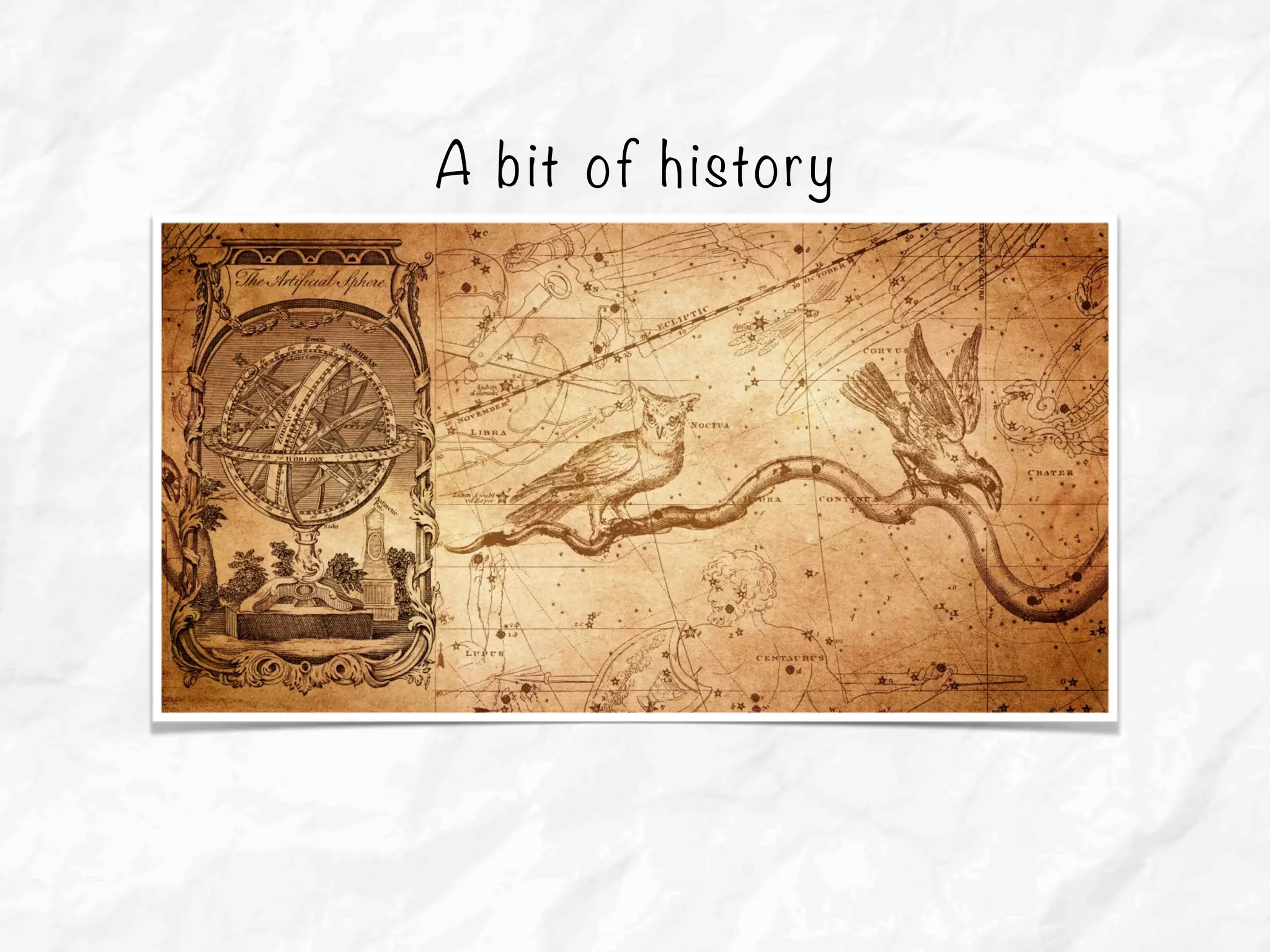A bit of history
 
