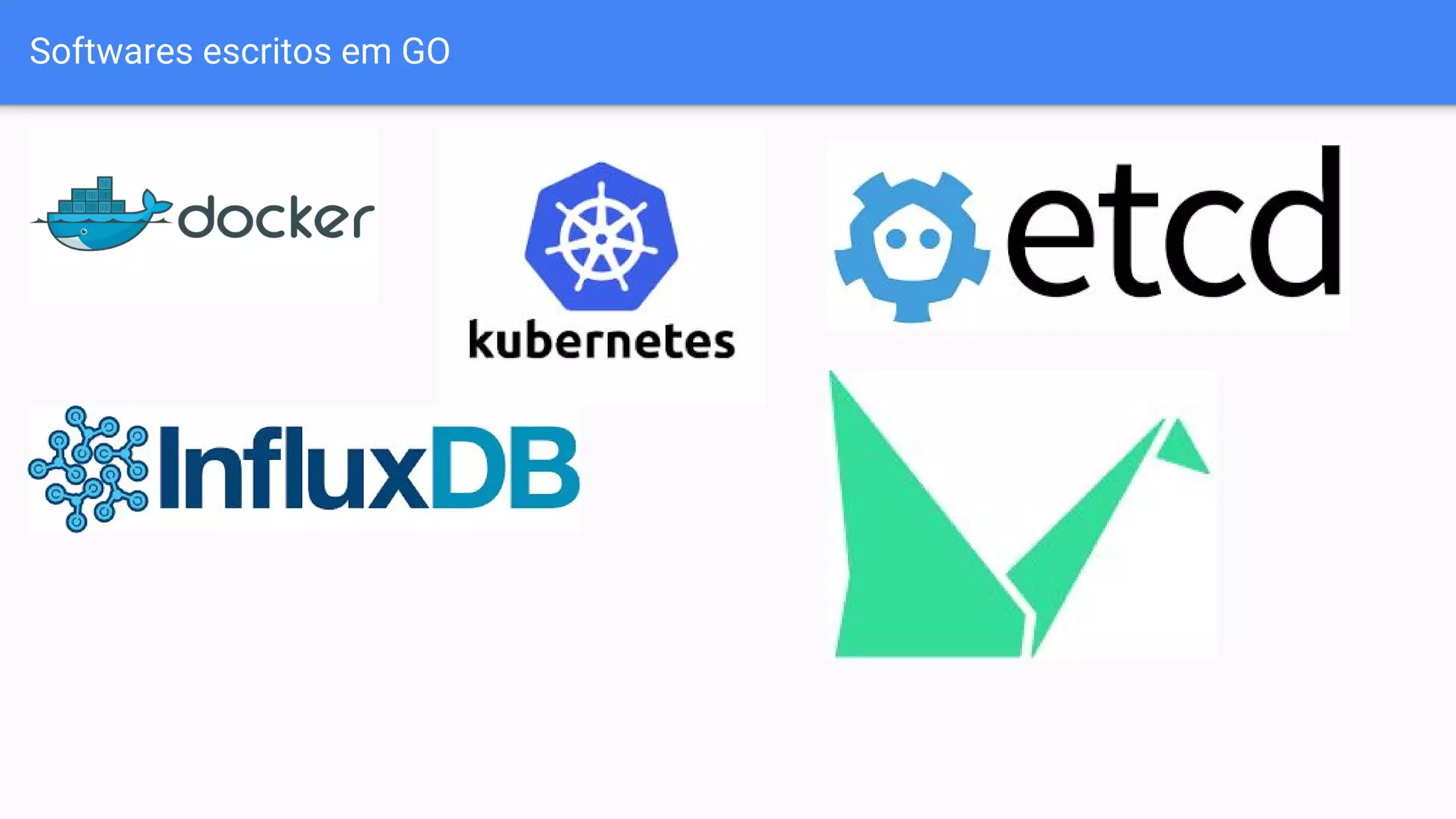 Softwares escritos em GO
 