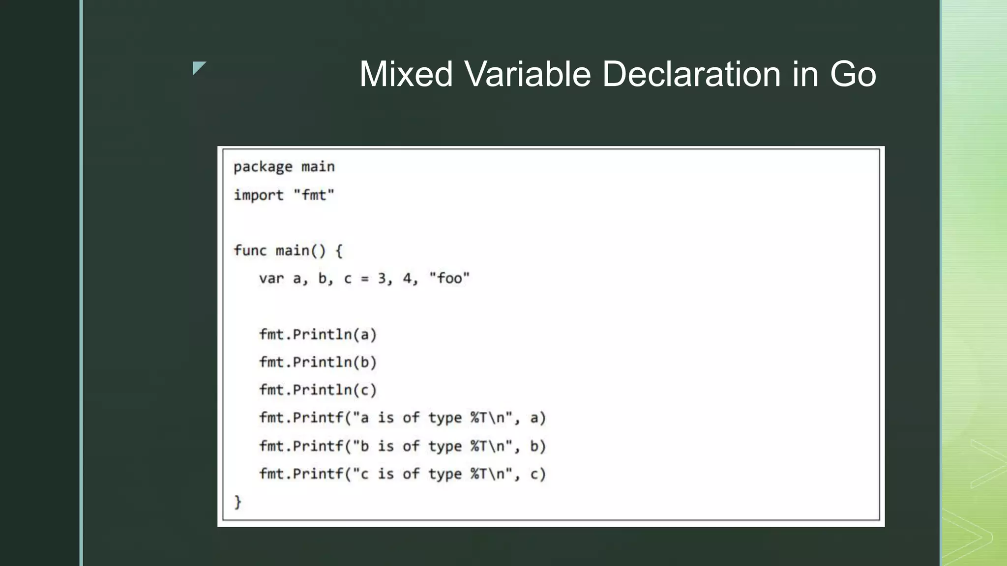 z Mixed Variable Declaration in Go 