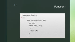 z
Function
 