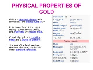 Properties of gold online