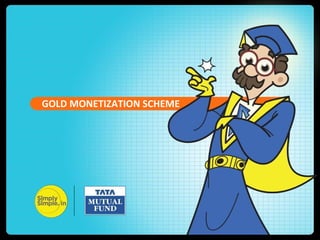 Gold monetization-scheme | PPT