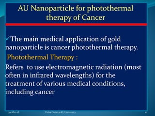 Application of Gold nanoparticle in Phtothermal therapy of cancer | PPTX