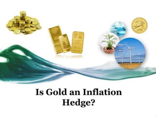 Is Gold an Inflation Hedge? 