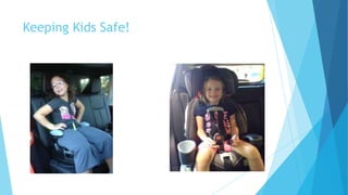 Keeping Kids Safe!
 
