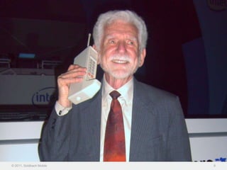 © 2011, Goldbach Mobile   9
 