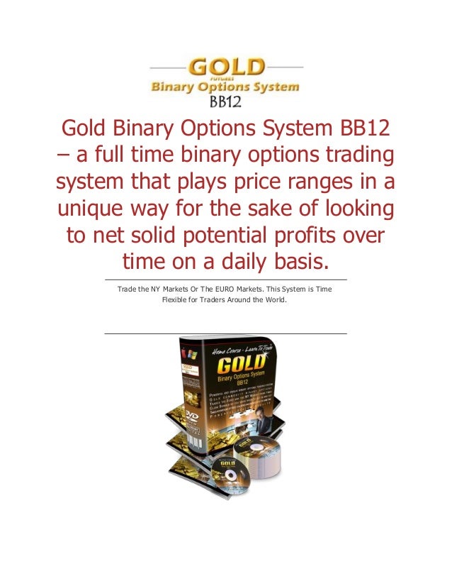 how to trade gold in binary options