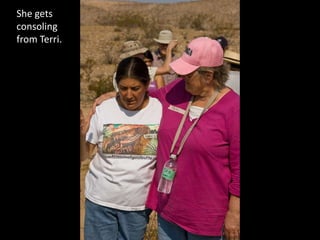 She gets consoling from Terri.