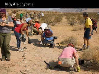 Betsy directing traffic.