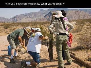 Are you boys sure you know what youre doin?