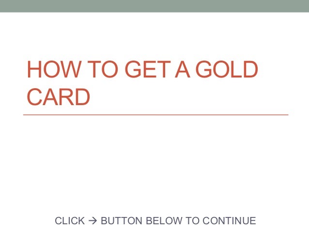 how to get a gold card hchd gold card application form