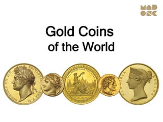 Gold Coins
of the World
 