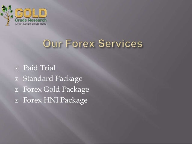 Gold Crude Research Forex Services - 