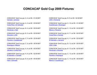 2009 CONCACAF Gold Cup Schedule