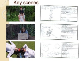 Key scenes
 
