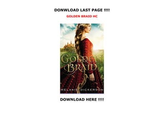 DONWLOAD LAST PAGE !!!!
DOWNLOAD HERE !!!!
GOLDEN BRAID HC
 