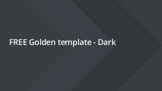 FREE Golden template - Dark
 