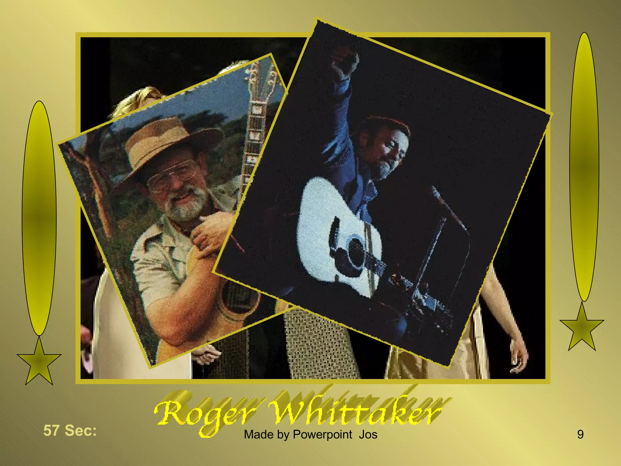 Roger Whittaker 57 Sec: