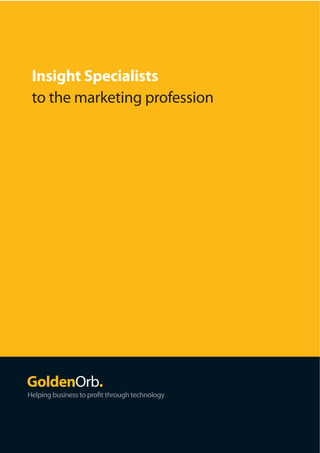 Insight Specialists
to the marketing profession

 