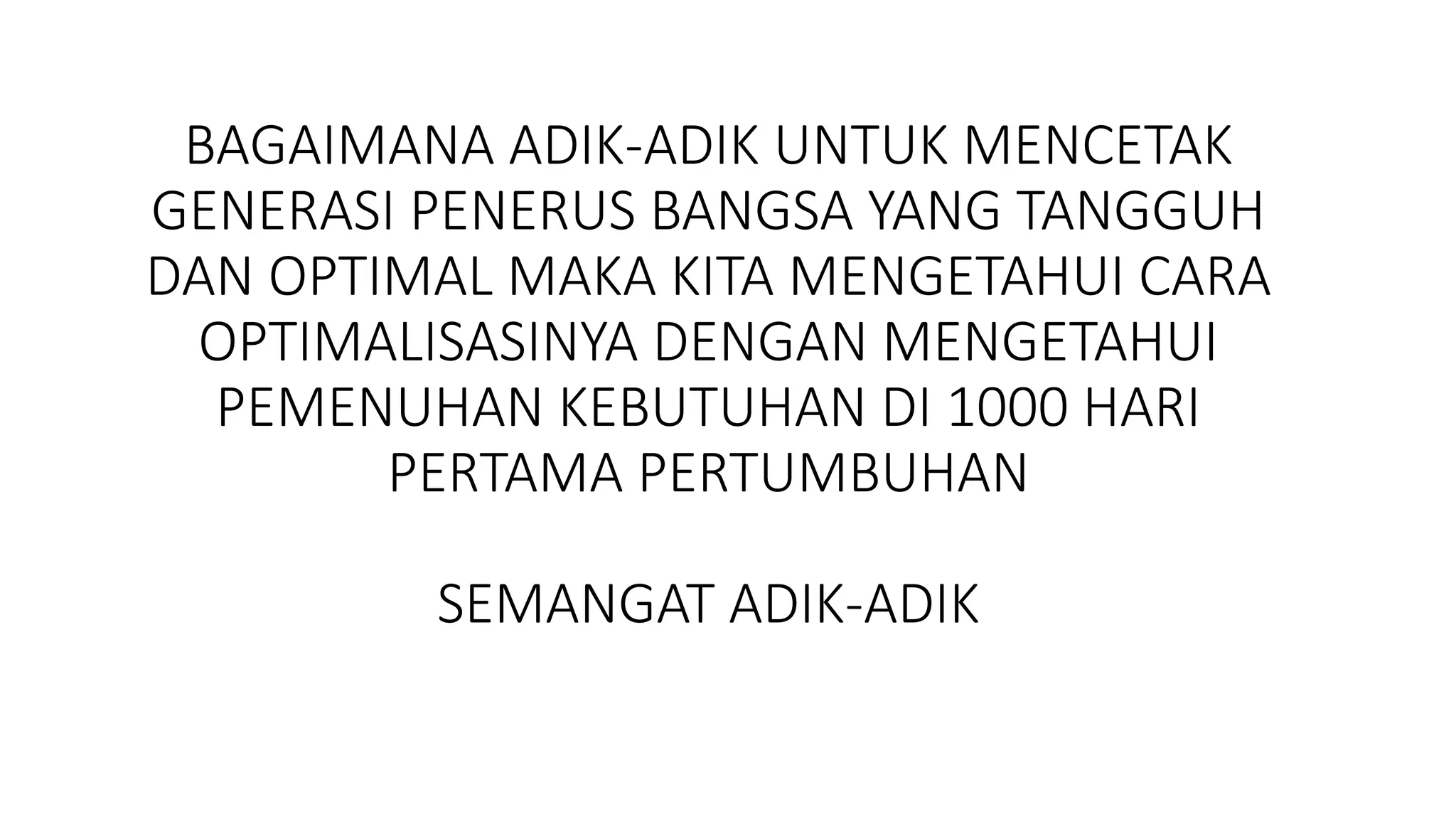 1000 hari pertama kehidupan anak .pptx