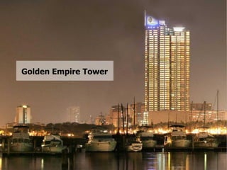 Golden Empire Tower
 