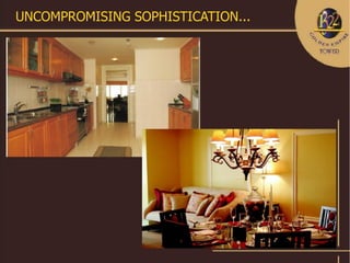 UNCOMPROMISING SOPHISTICATION...
 