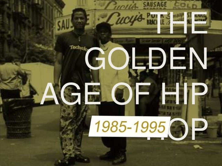 Golden Era of Hip Hop