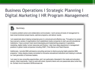 Business Operations I Strategic Planning I
Digital Marketing I HR Program Management
 