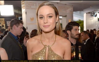 Best performance by an actress in a motion picture – drama.Brie Larson - room on the mantelpiece. Photograph: Charley Gallay/Getty Images for FIJI Water
 
