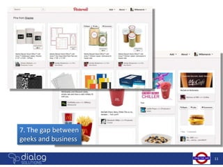 7. The gap between
geeks and business

                     11
 