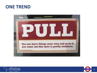 ONE TREND




            18
 