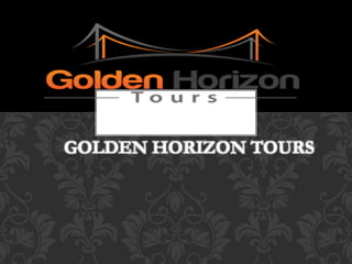 GOLDEN HORIZON TOURS
 