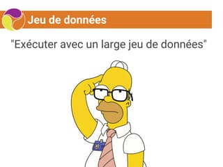 Jeu de données
"Exécuter avec un large jeu de données"
 