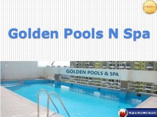 Golden Pools N Spa

 