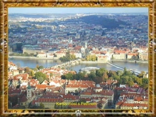 Karlův most s Petřínem 