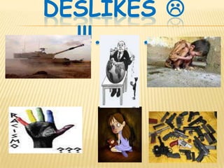 Deslikes !!!......