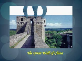 The Great Wall of China
 