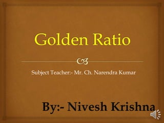 Subject Teacher:- Mr. Ch. Narendra Kumar
 