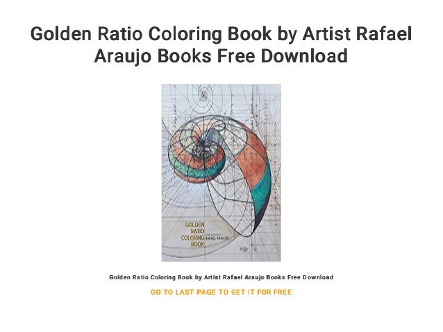 Download Golden Ratio Coloring Book by Artist Rafael Araujo Books ...