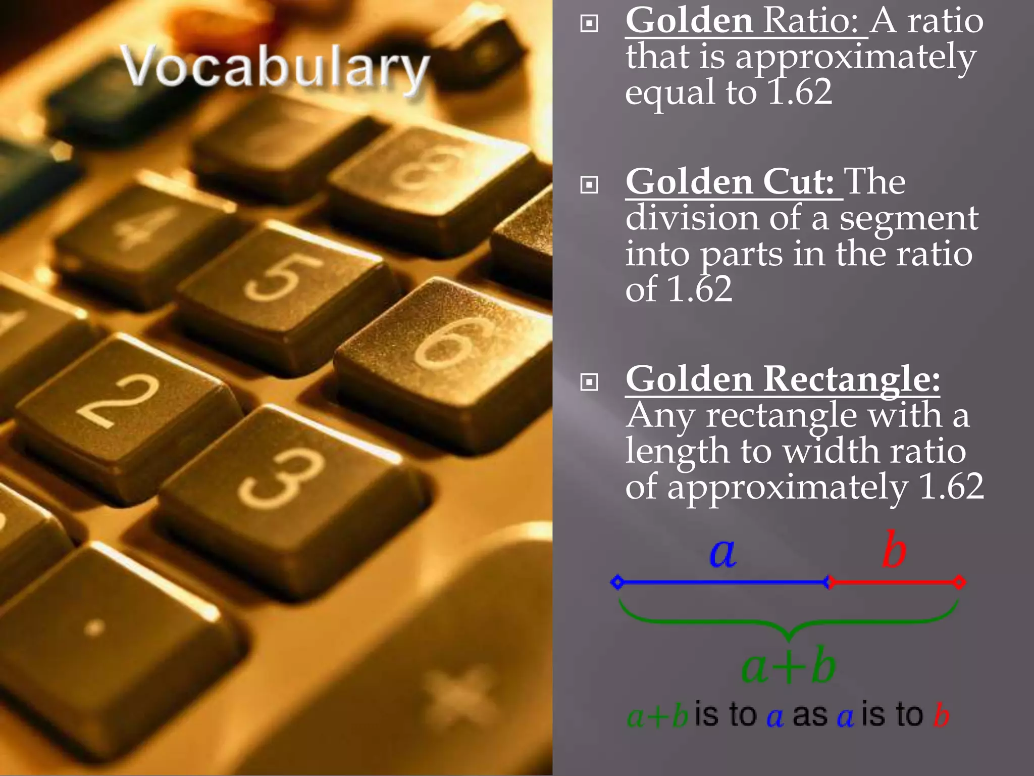 Golden Ratio, Do you have the golden appeal? | PPT