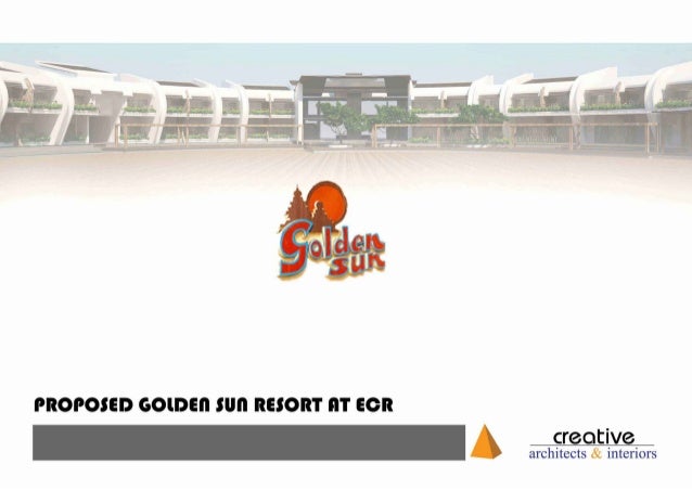 Golden Sun Resort Ecr Chennai Designed By Creative
