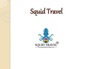 Squid Travel
 