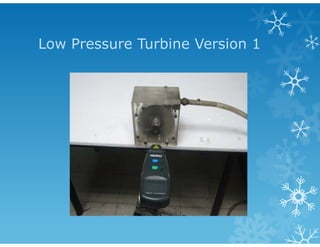 Low Pressure Turbine Version 1
 