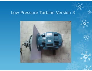 Low Pressure Turbine Version 3
 